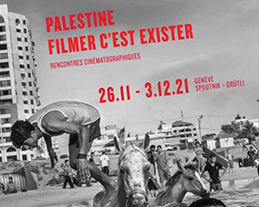 Festival Palestine : Filmer c'est exister 
